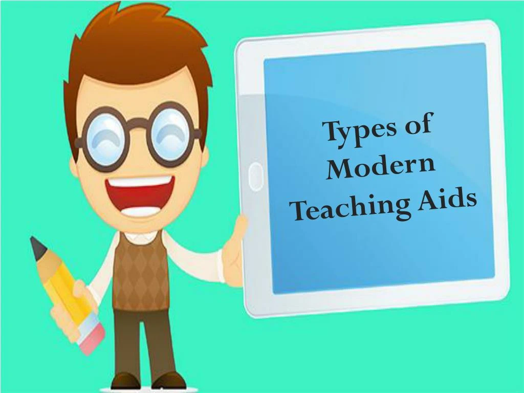types of modern teaching aids