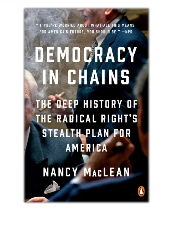 [PDF] Free Download Democracy in Chains By Nancy MacLean