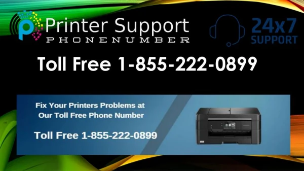Printer Support Phone Number - 855-222-0899