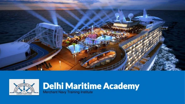 Delhi Maritime Academy - Courses Offered