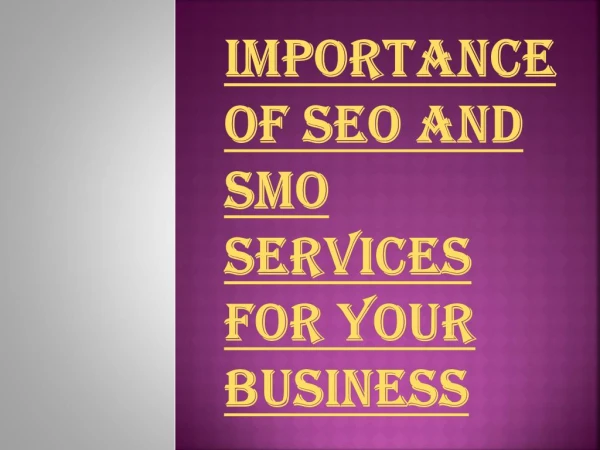 For What Reason is SEO and SMO services are Important?