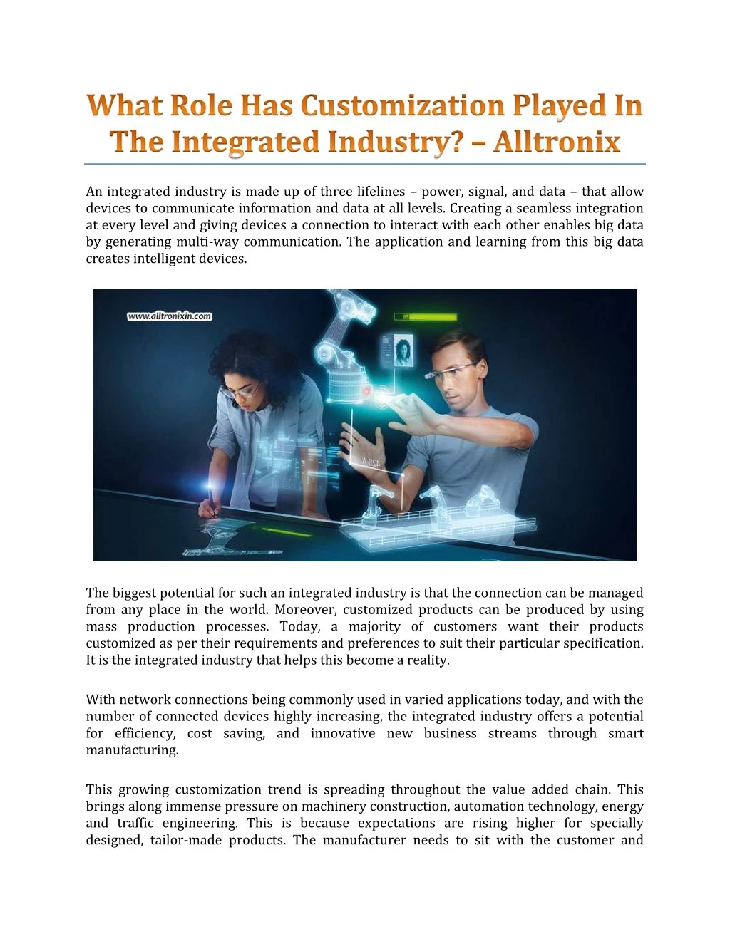 an integrated industry is made up of three