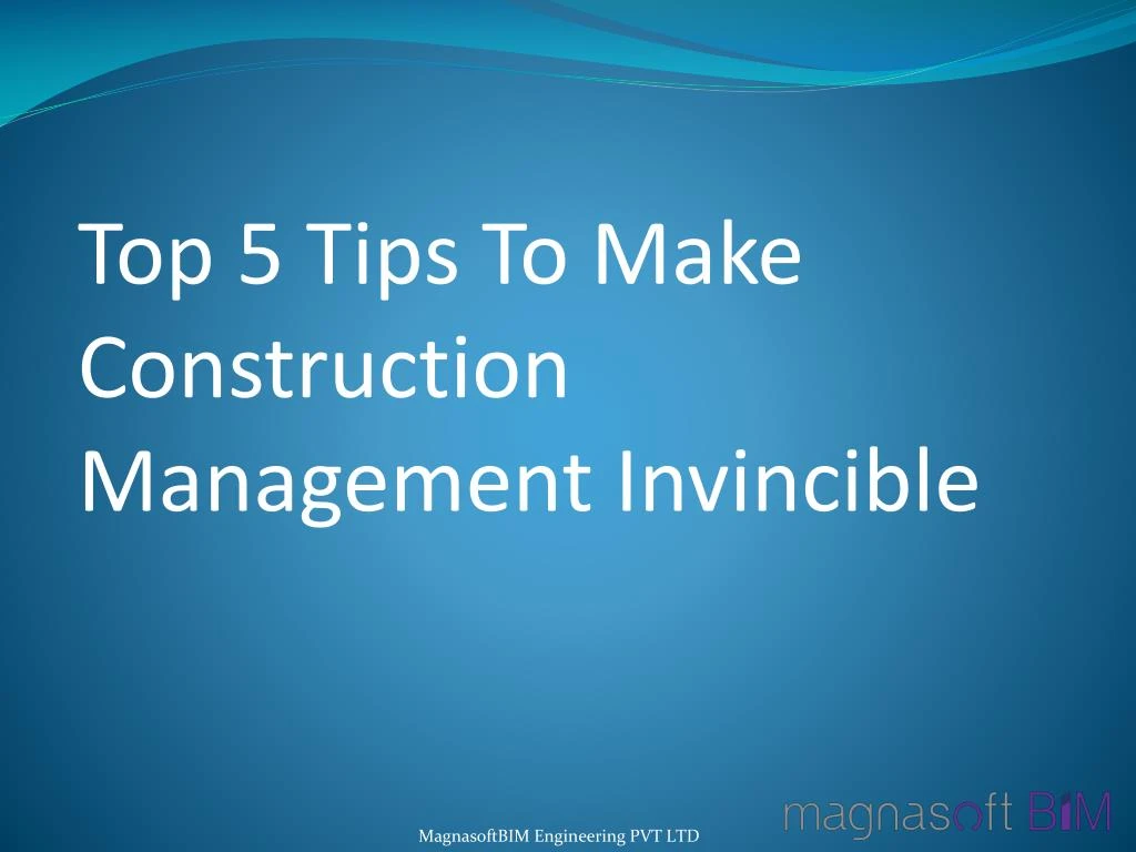 top 5 tips to make construction management