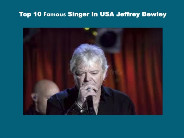 USA Famous Singer Jeffrey Bewley