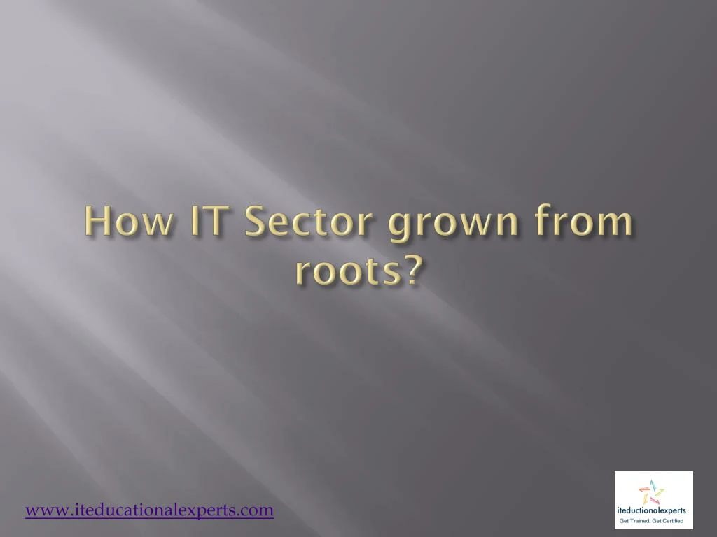 how it sector grown from roots
