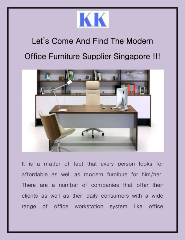 Letâ€™s Come And Find The Modern Office Furniture Supplier Singapore !!!