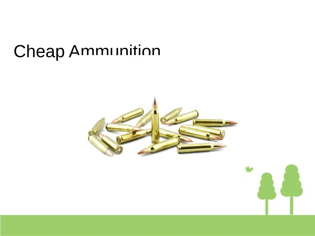 cheap ammunition