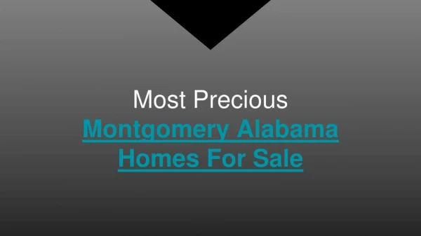 Most Precious Montgomery Alabama Homes For Sale