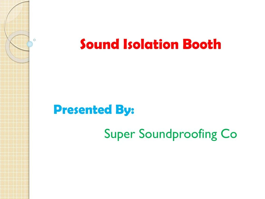 sound isolation booth