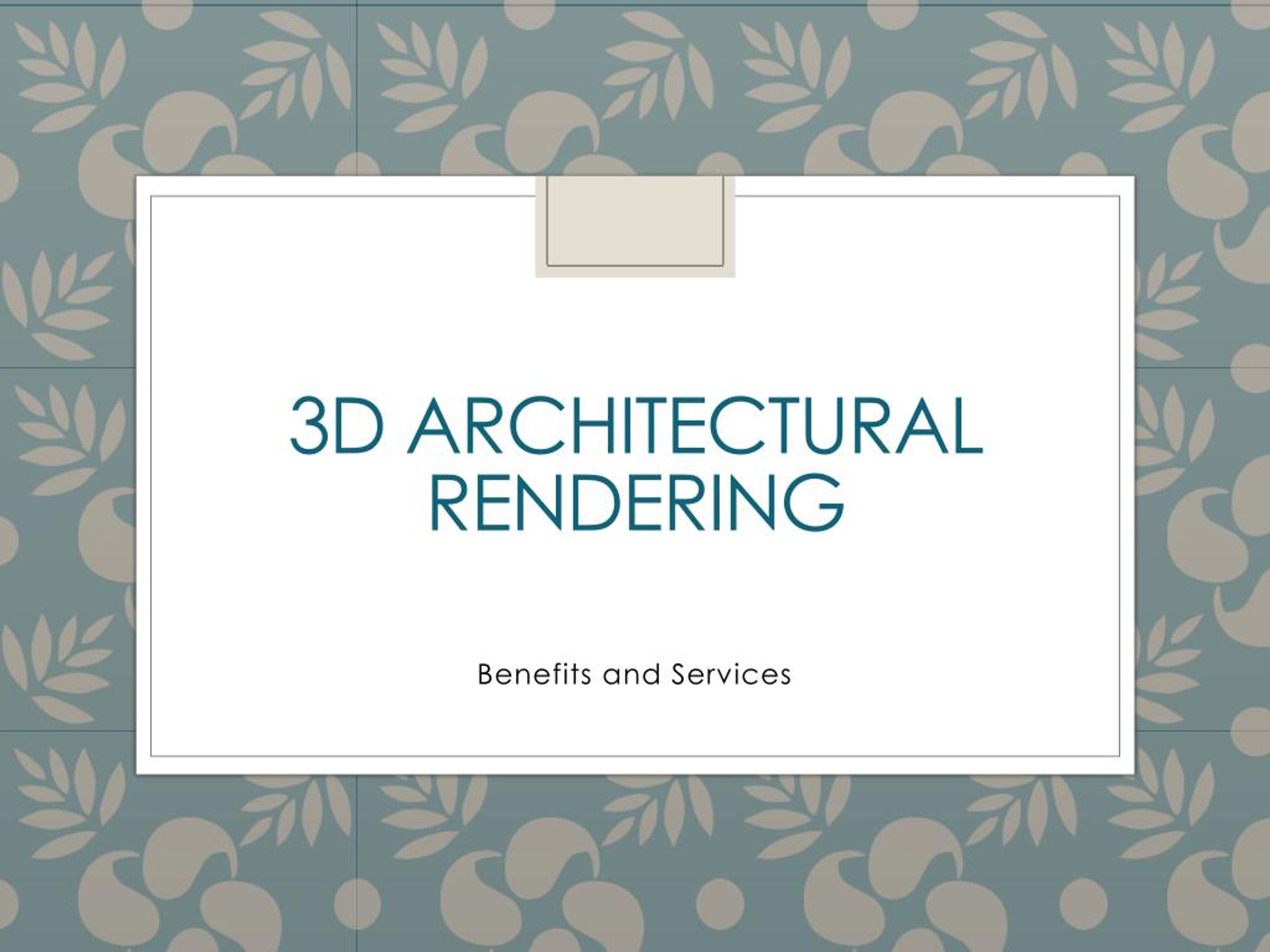 PPT - 3D Architectural Rendering PowerPoint Presentation, free download ...