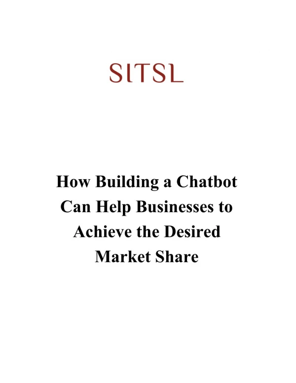 How Building a Chatbot Can Help Businesses to Achieve the Desired Market Share