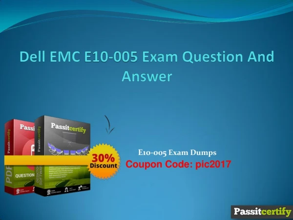 Dell EMC E10-005 Exam Question And Answer