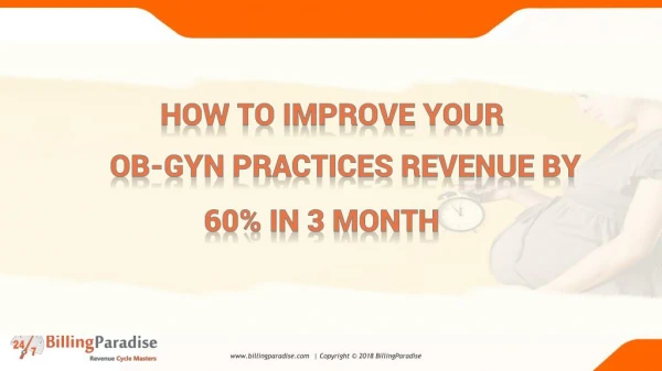 helped an ob-gyn center based in New Jersey increase revenue by 60%.