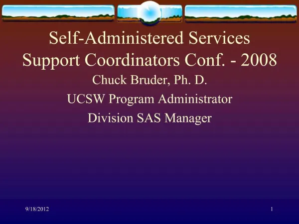 Self-Administered Services Support Coordinators Conf. - 2008