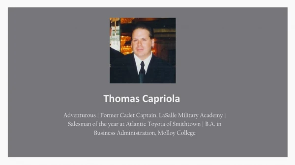 Thomas Capriola - Former Cadet Captain, LaSalle Military Academy