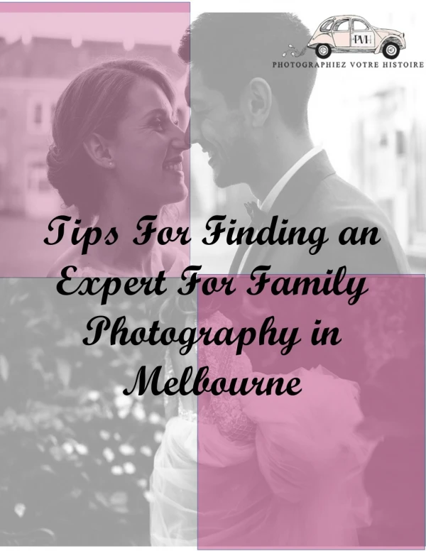 Tips For Finding an Expert For Family Photography in Melbourne