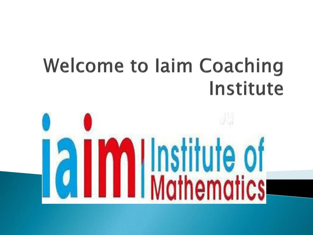 welcome to iaim coaching institute