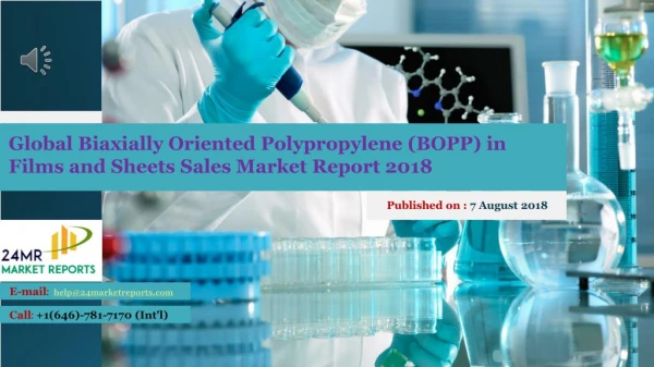 Global Biaxially Oriented Polypropylene (BOPP) in Films and Sheets Sales Market Report 2018