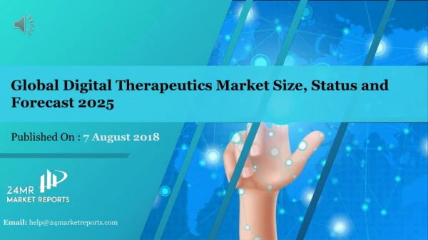 Global Digital Therapeutics Market Size, Status and Forecast 2025