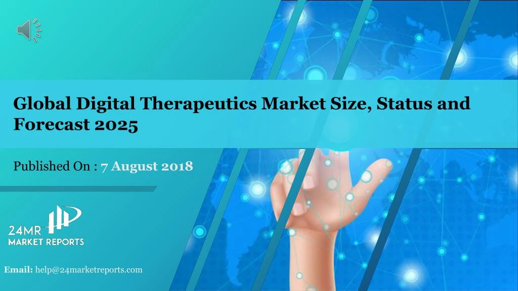 global digital therapeutics market size status and forecast 2025