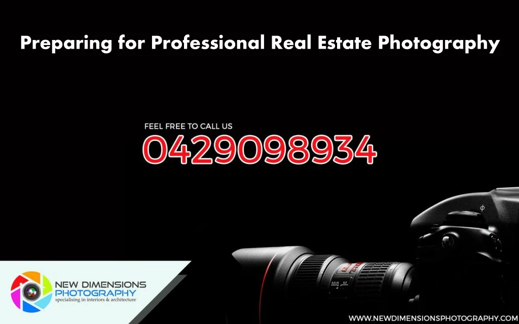 preparing for professional real estate photography