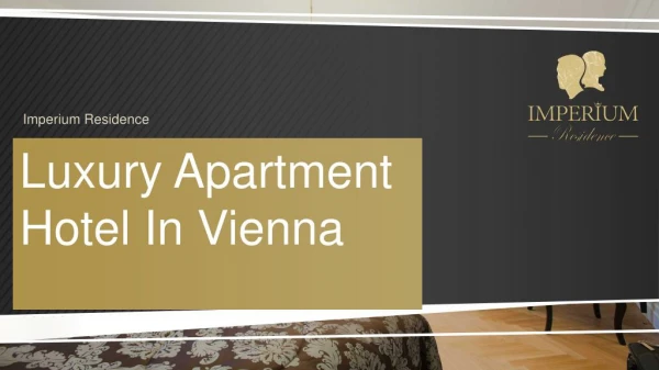 Luxury Apartment Hotel in Vienna