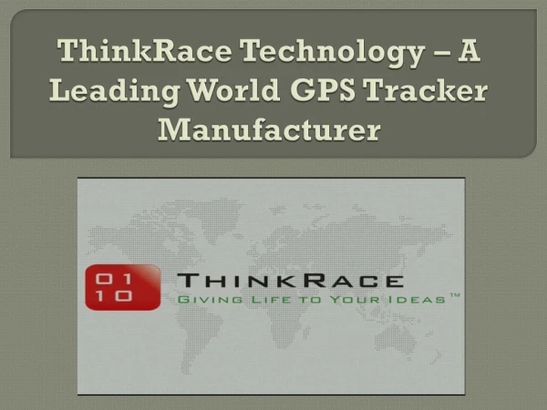 GPS Services and Tracking Devices â€“ ThinkRace Technology