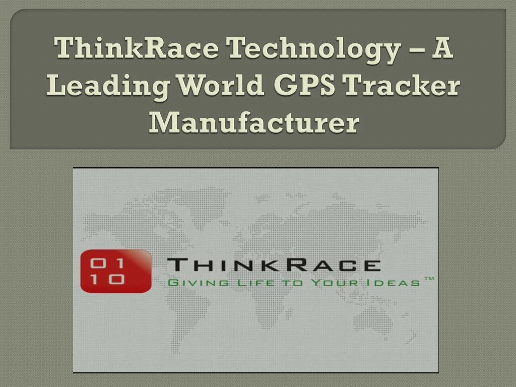 thinkrace technology a leading world gps tracker manufacturer
