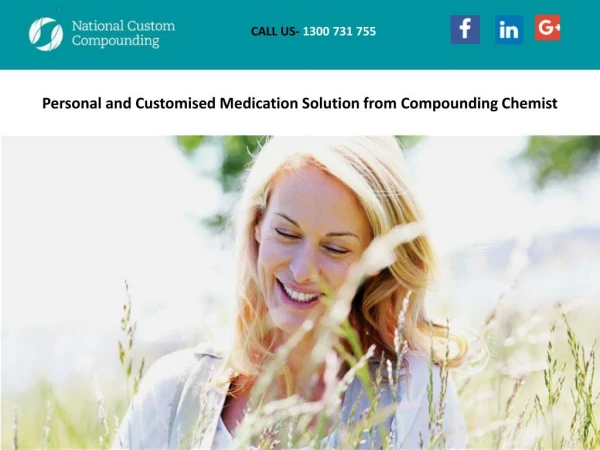 Personal and Customised Medication Solution from Compounding Chemist