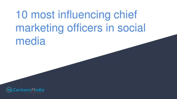 10 most influencing chief marketing officers in social media