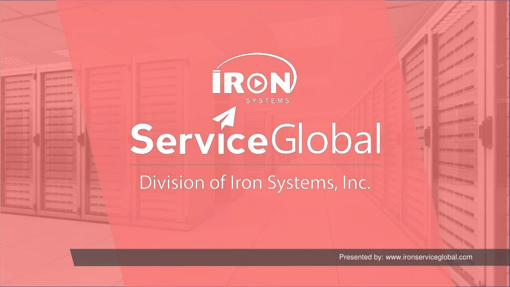 presented by www ironserviceglobal com