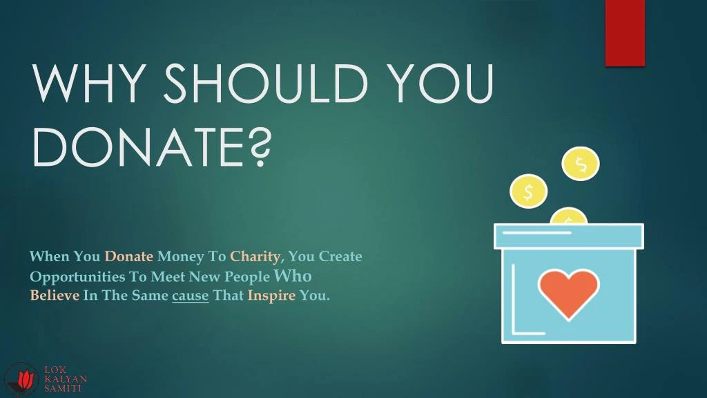 why should you donate
