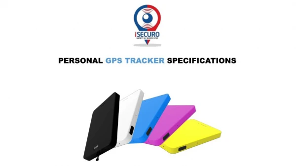 Personal Gps Tracker by Isecuro - Specifications
