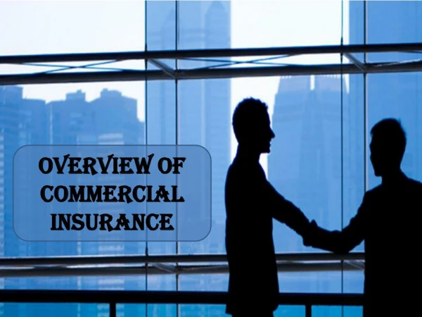 Overview of Commercial Insurance