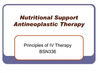 Nutritional Support Antineoplastic Therapy - slide 1