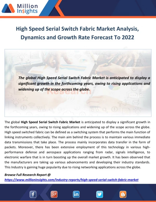 High Speed Serial Switch Fabric Market Analysis, Dynamics and Growth Rate Forecast To 2022