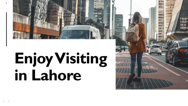 5 Places That You Can Enjoy Visiting in Lahore
