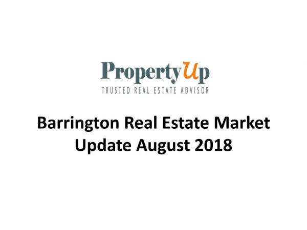 Barrington Real Estate Market Update August 2018