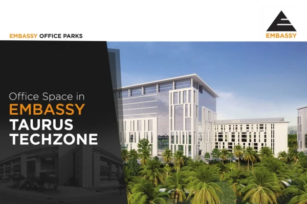 Office Space in Embassy Taurus Techzone