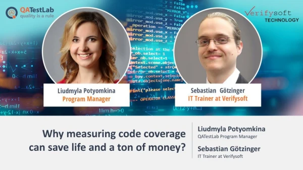 Why measuring code coverage can save life and a ton of money?