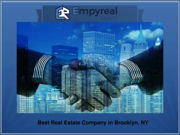 Buy Homes in Brooklyn- Empyreal Realty