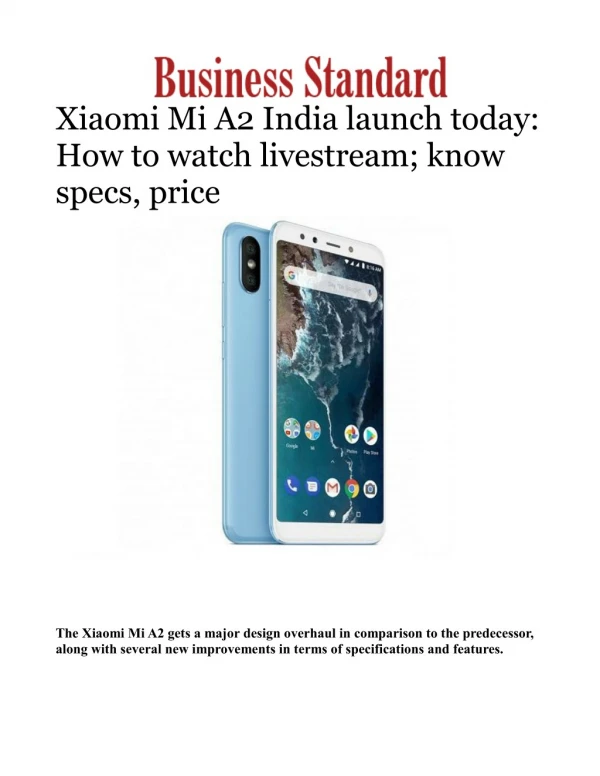 Xiaomi Mi A2 India launch today: How to watch livestream; know specs, price 
