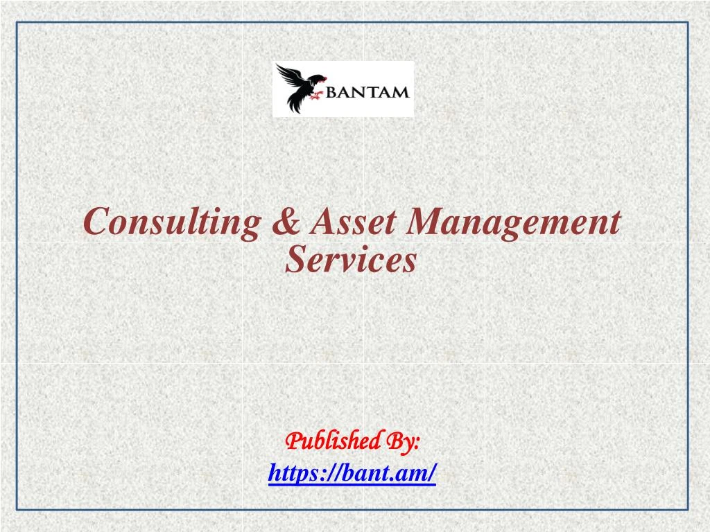 consulting asset management services published by https bant am