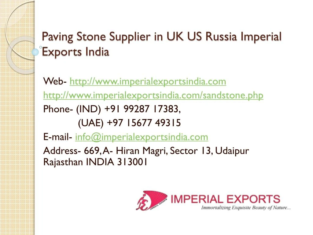 paving stone supplier in uk us russia imperial exports india