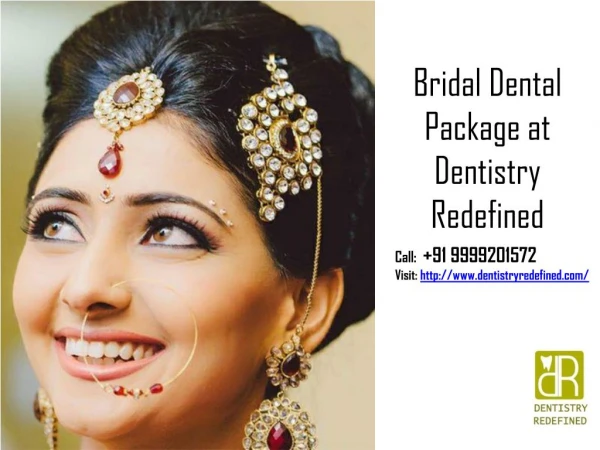 Get Ready for Bridal Dental Package at Dentistry Redefined