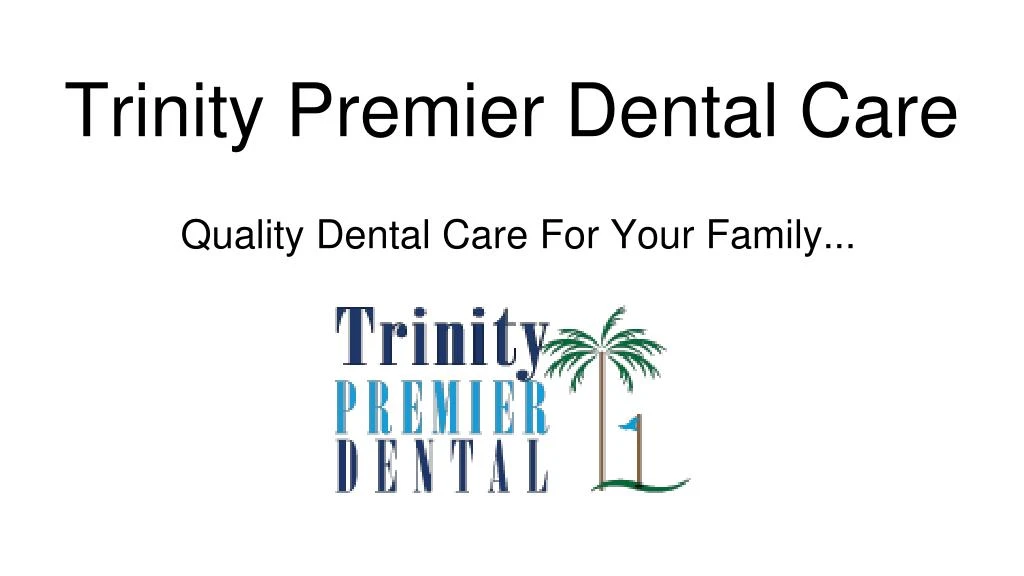 trinity premier dental care