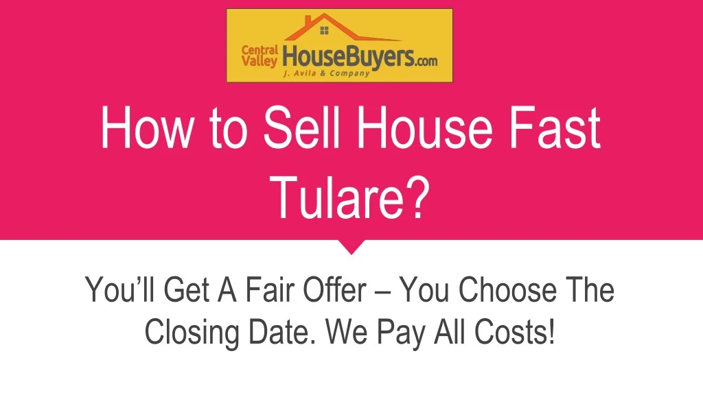 how to sell house fast tulare