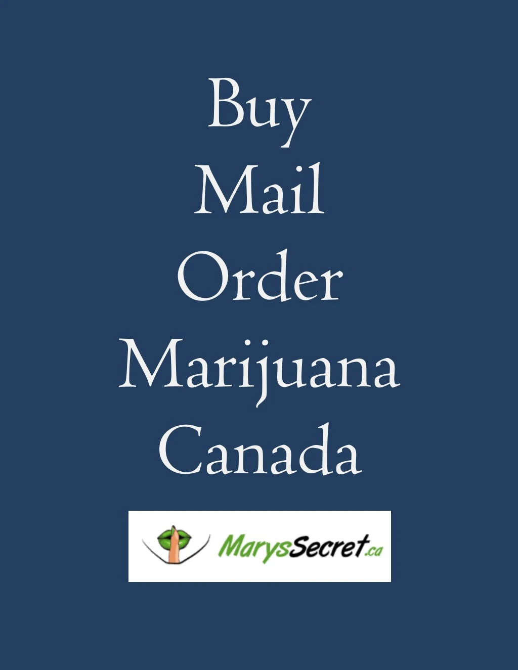 buy mail order marijuana canada