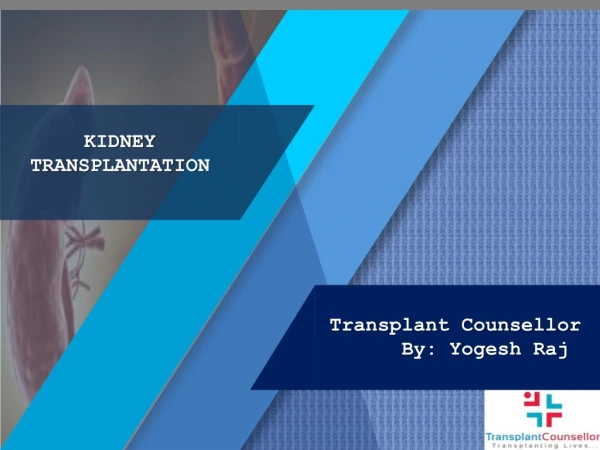 Kidney transplant in India | Transplant Counsellor