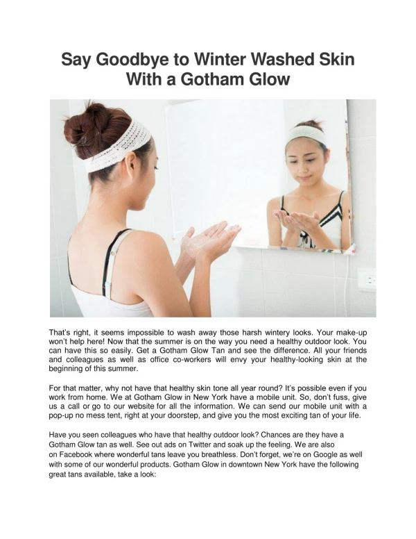 Say Goodby to Winter Washed Skin With a Gotham Glow